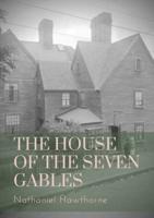 The House of the Seven Gables: a Gothic novel written beginning in mid-1850 by American author Nathaniel Hawthorne and published in April 1851 by Ticknor and Fields of Boston. The novel follows a New England family and their ancestral home.