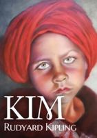 Kim: A novel by Nobel English author Rudyard Kipling
