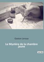 Le Mystère De La Chambre Jaune