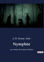 Nymphée:un roman de science-fiction