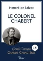 Le Colonel Chabert En Grands Caractères