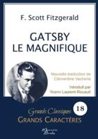Gatsby Le Magnifique En Grands Caractères