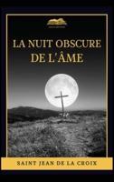 La Nuit Obscure De L'âme