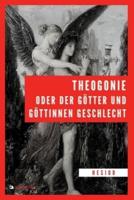 Theogonie Oder Der Götter Und Göttinnen Geschlecht