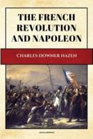 The French Revolution and Napoleon