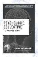 Psychologie Collective Et Analyse Du Moi
