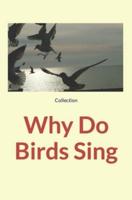 Why Do Birds Sing