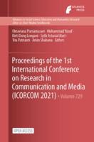 Proceedings of the 1st International Conference on Research in Communication and Media (ICORCOM 2021)