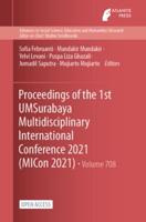 Proceedings of the 1st UMSurabaya Multidisciplinary International Conference 2021 (MICon 2021)