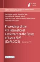 Proceedings of the 4th International Conference on the Future of Asean 2023 (ICoFA 2023)