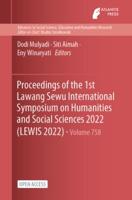 Proceedings of the 1st Lawang Sewu International Symposium on Humanities and Social Sciences 2022 (LEWIS 2022)