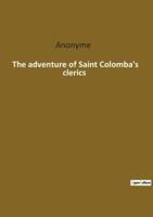 The Adventure of Saint Colomba's Clerics