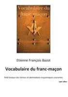 Vocabulaire Du Franc-Maçon