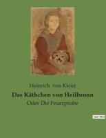 Das Käthchen Von Heilbronn