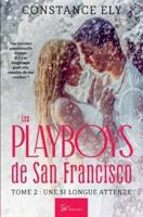 Les Playboys De San Francisco - Tome 2