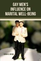 Gay Men's Influence on Marital Well-Being