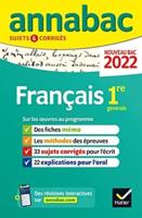 Annales Du BAC Annabac 2022 Francais 1Re Generale Sujets & Corrige