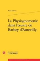 La Physiognomonie Dans l'Oeuvre De Barbey d'Aurevilly