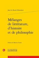 Melanges De Litterature, d'Histoire Et De Philosophie