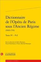 Dictionnaire De l'Opera De Paris Sous l'Ancien Regime
