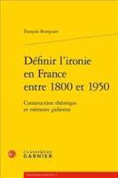 Definir l'Ironie En France Entre 1800 Et 1950