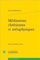 Meditations Chretiennes Et Metaphysiques