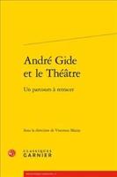 Andre Gide Et Le Theatre