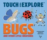 Bugs and Other Little Creatures