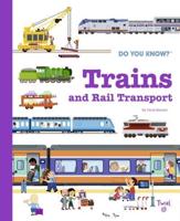Trains and Rail Transport