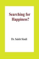 Searching for Happiness?
