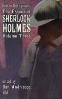The Essential Sherlock Holmes Volume 3 HC