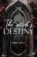 The Witch's Destiny