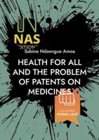 Health for All and the Problem of Patents on Medicines