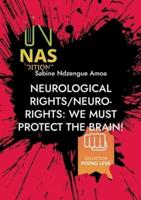 Neurological Rights/neuro-Rights