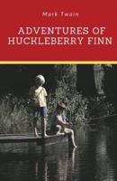Adventures of Huckleberry Finn: A novel by Mark Twain told in the first person by Huckleberry "Huck" Finn, the narrator of two other Twain novels (Tom Sawyer Abroad and Tom Sawyer, Detective) and a friend of Tom Sawyer, and a direct sequel to The Adventur