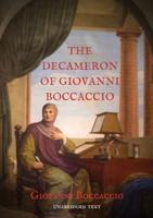 The Decameron of Giovanni Boccaccio: A collection of novellas by the 14th-century Italian author Giovanni Boccaccio (1313-1375) structured as a frame story containing 100 tales told by a group of seven young women and three young men sheltering in a seclu