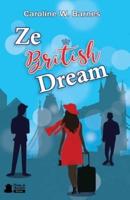 Ze British Dream