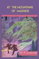 At the Mountains of Madness Paperback: At The Mountains of Madness by H.P. Lovecraft