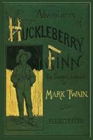 Adventures of Huckleberry Finn by Mark Twain Original