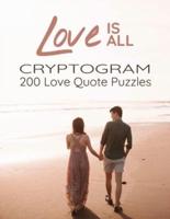 Love Is All - 200 Love Quotes Puzzle Cryptograms