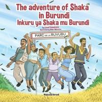 The adventure of Shaka in Burundi - Inkuru ya Shaka mu Burundi