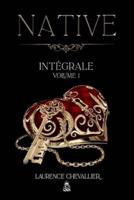 NATIVE : Intégrale Volume 1