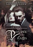 La Poupée Du Chaos (La Saga)