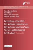 Proceedings of the 2022 International Conference on International Studies in Social Sciences and Humanities (CISOC 2022)