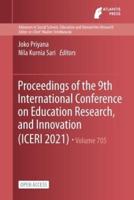 Proceedings of the 9th International Conference on Education Research, and Innovation (ICERI 2021)