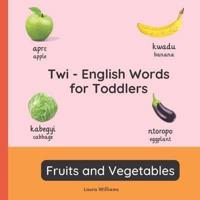 Twi - English Words for Toddlers - Fruits and Vegetables