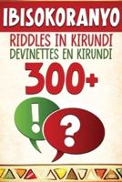 300+ Ibisokoranyo - Riddles in Kirundi - Devinettes En Kirundi