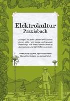 Elektrokultur Praxisbuch