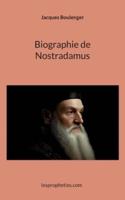 Biographie De Nostradamus