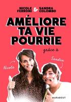 Ameliore Ta Vie Pourrie